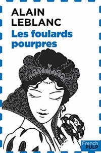 La Révolution en héritage: Tome 3 - Les foulards pourpres