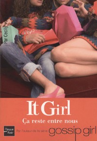 it girl ca reste entre nous