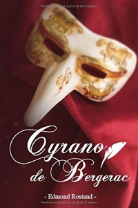 Cyrano de Bergerac - Edmond Rostand: Édition illustrée  | 284 pages Format 15,24 cm x 22,86 cm