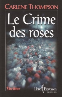 Le crime des roses