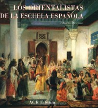 Los orientalistas de la escuela española