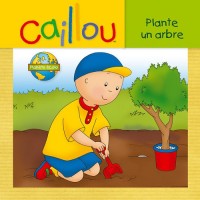 Caillou plante un arbre