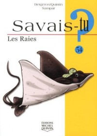 Savais-tu - numéro 54 Les raies