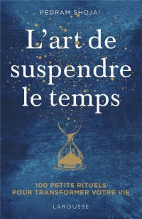 L'Art de suspendre le temps