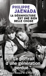 La Désinvolture est une bien belle chose [Poche]