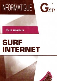 Surf Internet : Tous niveaux