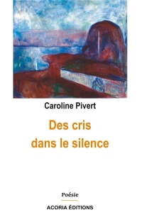 Des Cris Dans le Silence