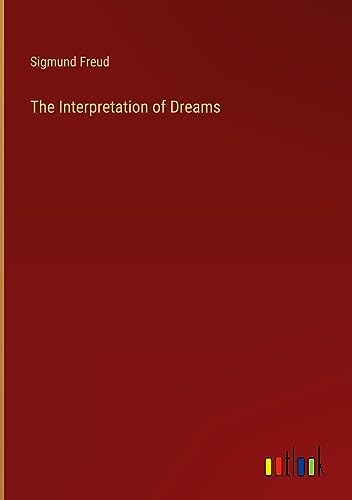 The Interpretation of Dreams [9783368926311]