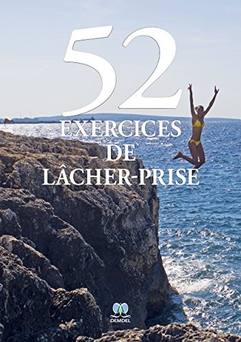 52 exercices de lâcher-prise