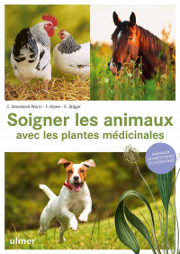 Soigner les Animaux avec les Plantes Medicinales - Animaux Domestiques et d'Élevage