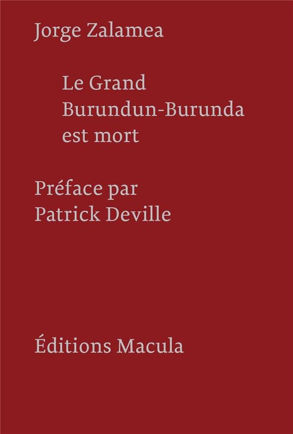 Grand Burundun-Burunda Est Mort (le)
