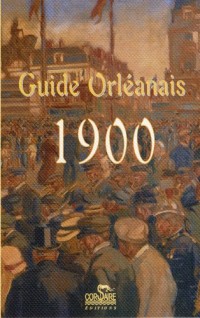 Guide Orléanais 1900
