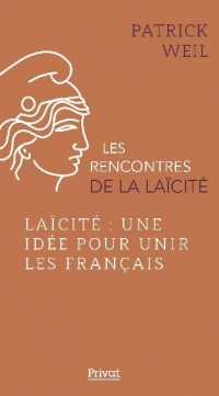 Laïcité, une idée pour réunir les Français