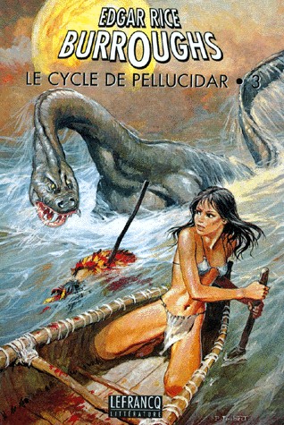 LE CYCLE DE PELLUCIDAR. Tome 3