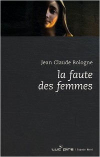 La faute des femmes