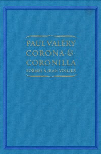 Corona et Coronilla : Poèmes à Jean Voilier