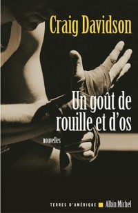 Un goût de rouille et d'os