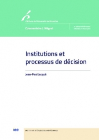 Institutions et processus de décision: Parlement, Conseil européen, Conseil et Commission