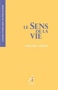 Le sens de la vie