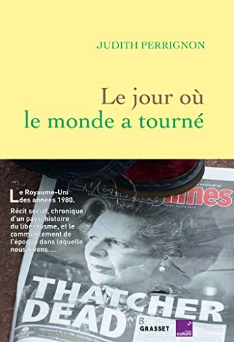 Le jour où le monde a tourné : en coédition avec France Culture (Documents Français)