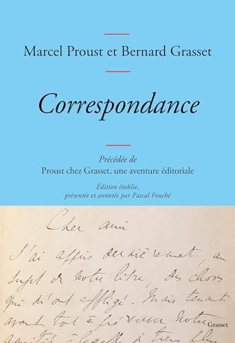 Correspondance: précédée de Proust chez Grasset, une aventure éditoriale