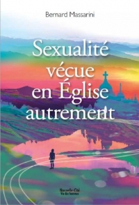 Sexualite Vecue en Eglise Autrement