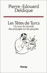 Les têtes de turcs