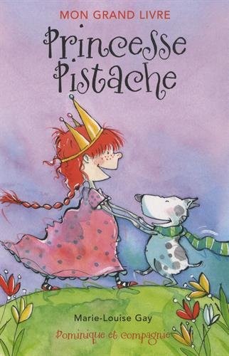 Mon grand livre - Princesse Pistache