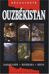 Ouzbékistan : Samarcande - Boukhara - Khiva