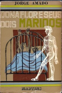 Dona Flor e seus Dois Maridos : Historia moral e de amor