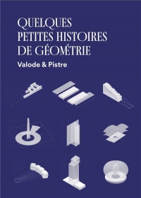 QUELQUES PETITES HISTOIRES DE GEOMETRIE