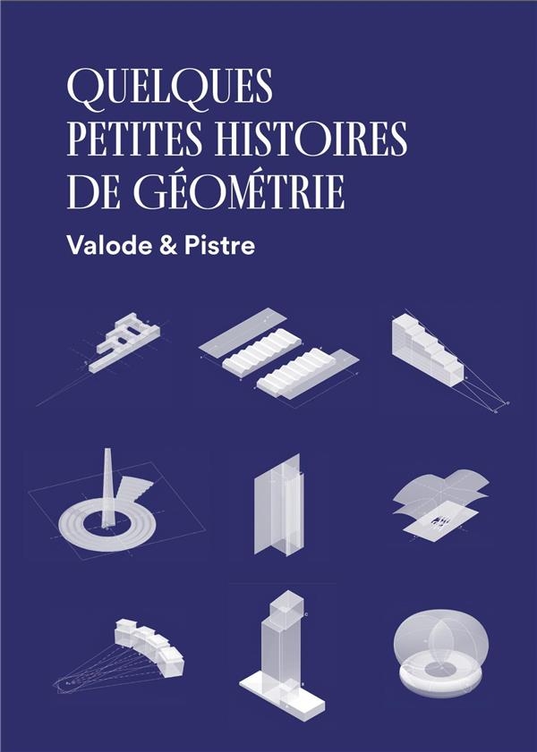 QUELQUES PETITES HISTOIRES DE GEOMETRIE