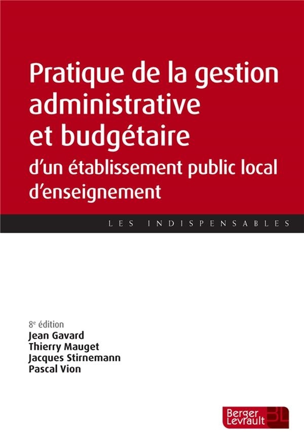 Pratique de la gestion administrative et budgétaire d'un établissement public local d'enseignement