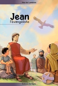 Vies de lumière : St Jean l'évangeliste