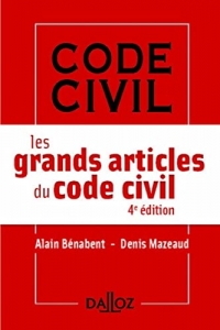Les grands articles du code civil. 4e éd.