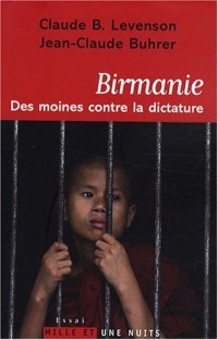 Birmanie : Des moines contre la dictature