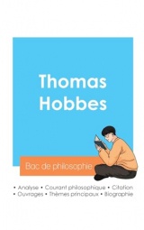 Réussir son Bac de philosophie 2024 : Analyse du philosophe Thomas Hobbes