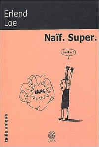 Naïf Super
