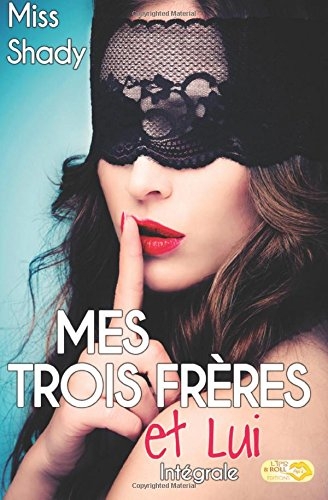 Mes trois frères et lui - Intégrale