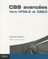 CSS avancées: Vers HTML 5 et CSS 3