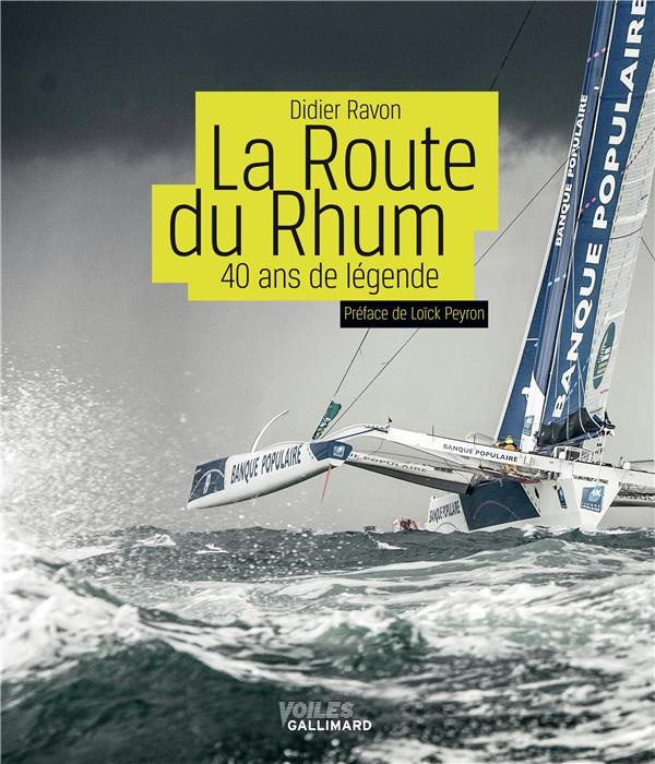 La Route du Rhum: 40 ans de légende