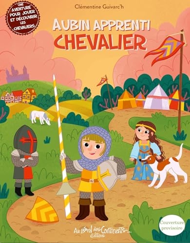 Aubin apprenti chevalier