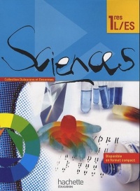 Sciences 1res ES/L - Livre élève Grand format - Edition 2011