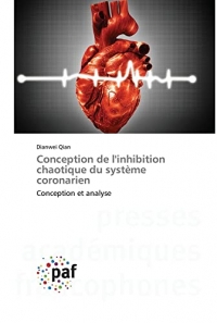 Conception de l'inhibition chaotique du système coronarien