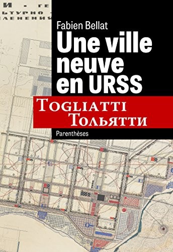 Une ville neuve en URSS