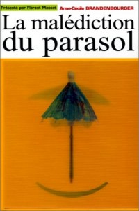 La malédiction du parasol