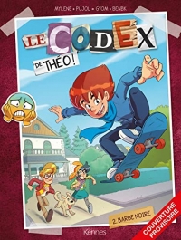 Le Codex de Théo T02: Barbe Noire !