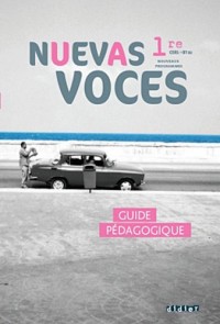 Nuevas Voces 1re - Guide pédagogique - version papier