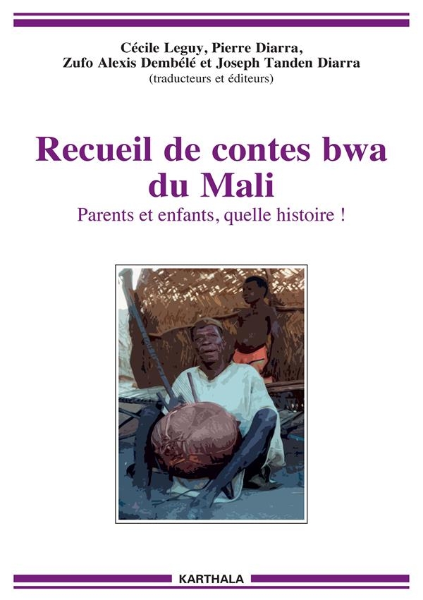 Recueil de contes bwa du Mali