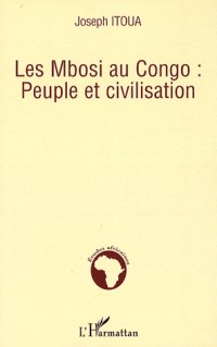 Les Mbosi au Congo : peuple et civilisation